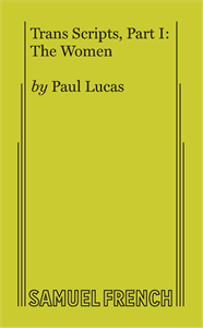 Trans Scripts : Part I The Women play banner