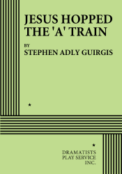 Jesus Hopped the “A” Train play banner