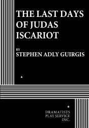 The Last Days of Judas Iscariot play banner