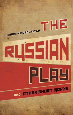 The Russian Play