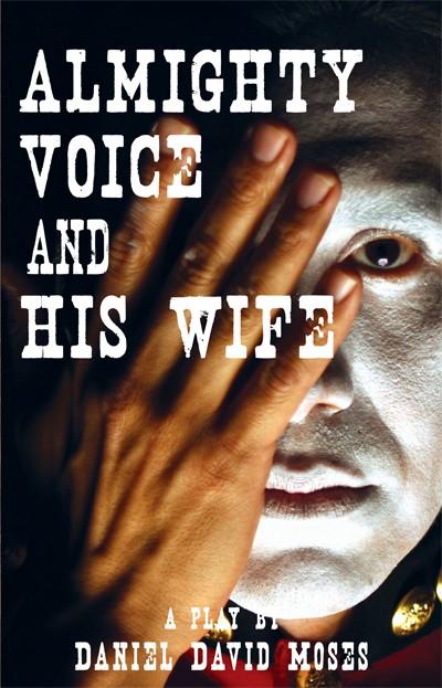 Almighty Voice and His Wife play banner