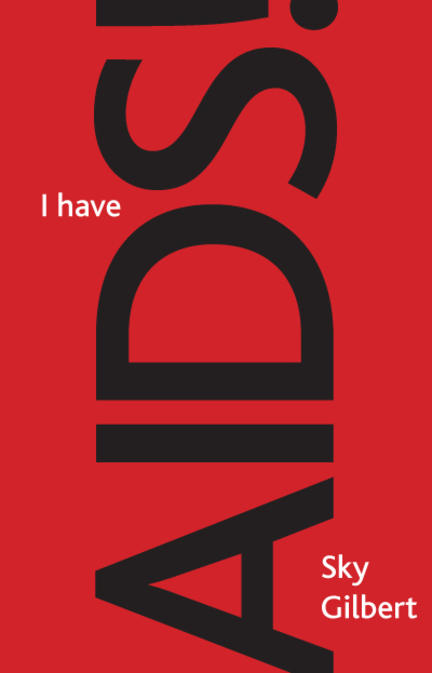 I Have AIDS play banner