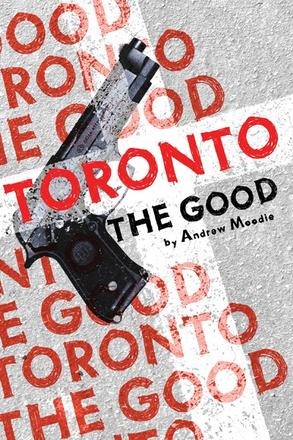 Toronto the Good play banner