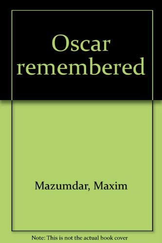 Oscar Remembered