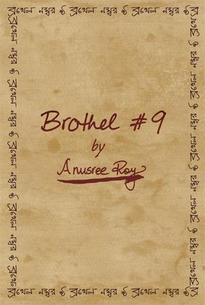 Brothel Number Nine/”Brothel #9″