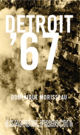 Detroit Sixty-Seven/”Detroit '67” play banner