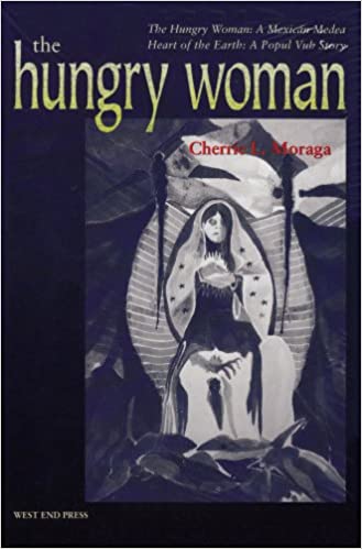 The Hungry Woman: A Mexican Medea play banner