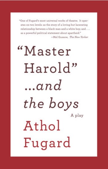Master Harold…  and the Boys play banner
