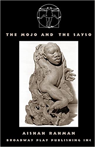 The Mojo and the Sayso play banner