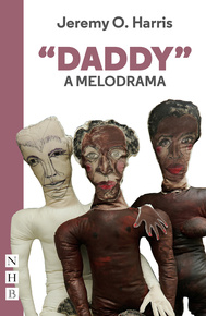 Daddy: A Melodrama play banner