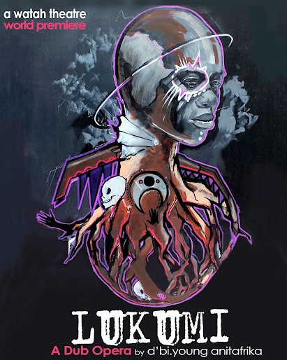 Lukumi: A Dub Opera play banner