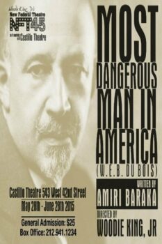Most Dangerous Man in America (W. E. B. Du Bois) play banner