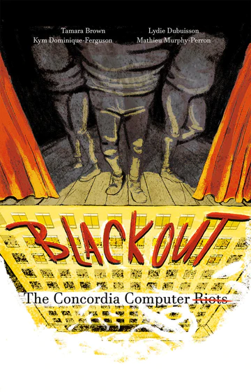 Blackout: The Concordia Computer Riots play banner