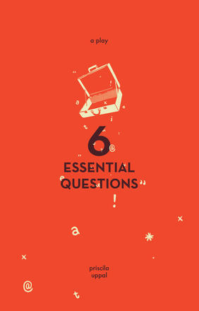 Six Essential Questions/”6 Essential Questions” play banner
