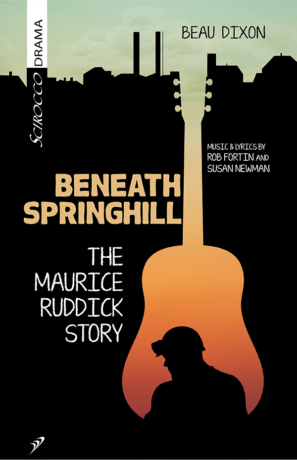 Beneath Springhill: The Maurice Ruddick Story play banner